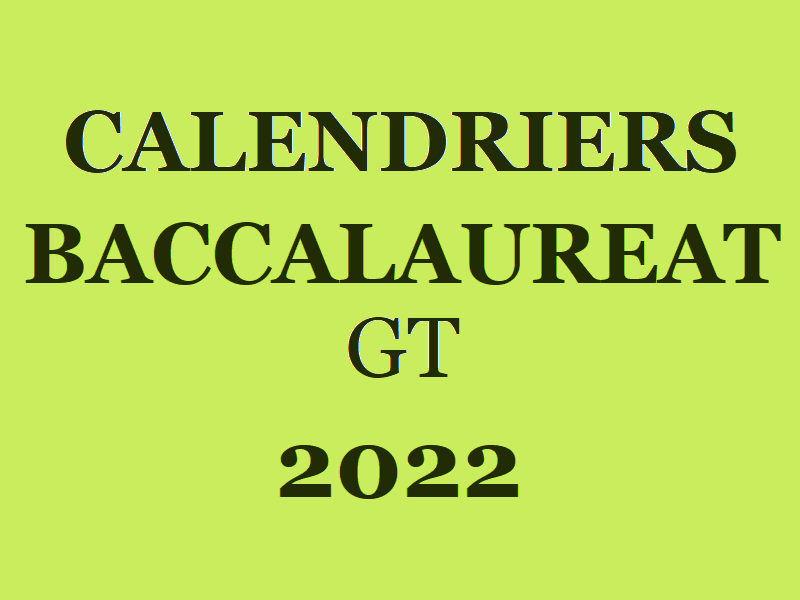 Calendriers Bac GT - 2022