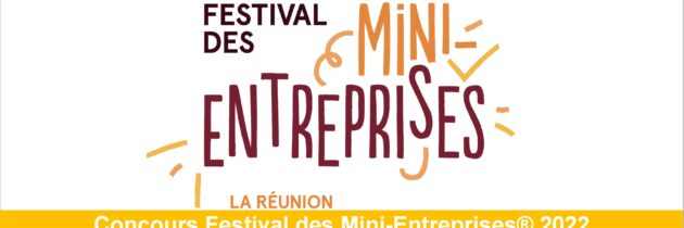 Concours du Festival des Mini-Entreprise 20222